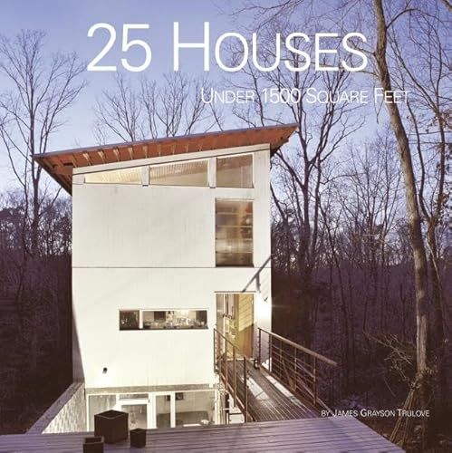 25 Houses Under 1500 Square Feet - 9780060745066