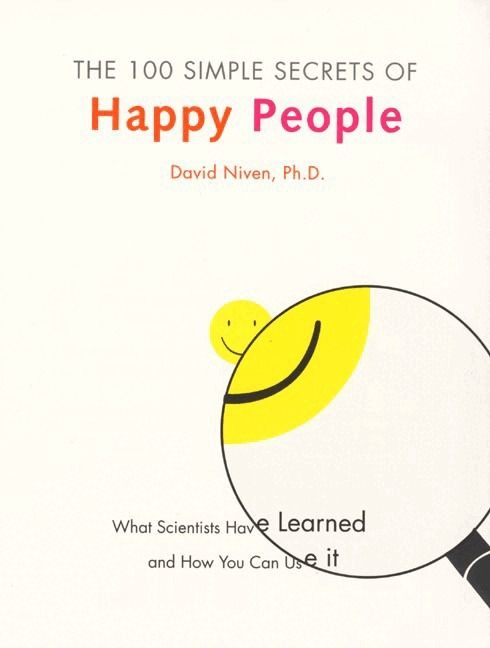 100 Simple Secrets of Happy People - 9780062516503