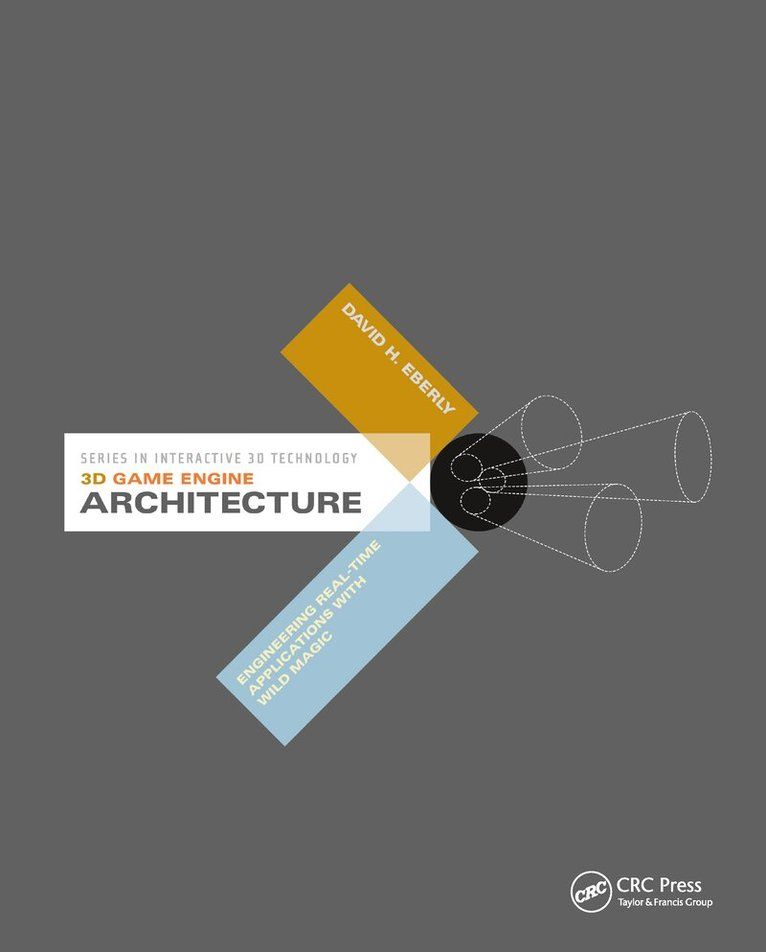 3D game engine architecture : engineering real-time applications with wild magic - 9780122290640