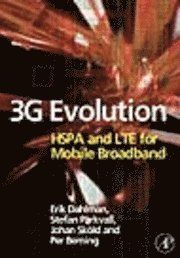 3G Evolution : HSPA and LTE for mobile broadband - 9780123725332