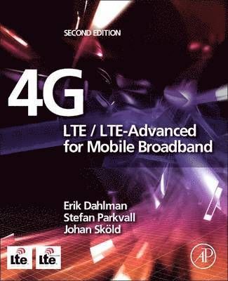 4G : LTE/LTE-advanced for mobile broadband - 9780124199859