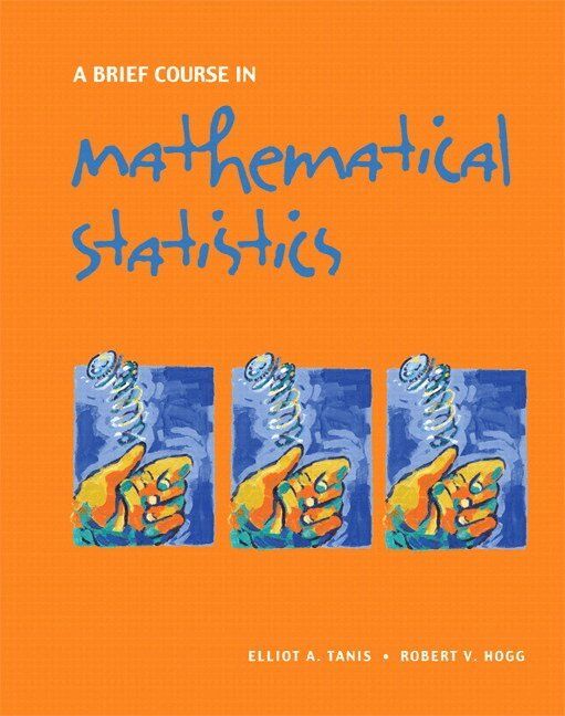 A brief course in mathematical statistics - 9780131751392