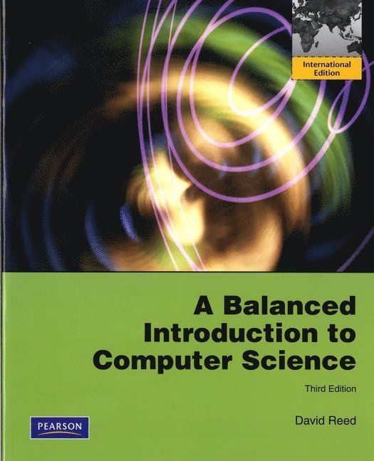 A balanced introduction to computer science - 9780132594448