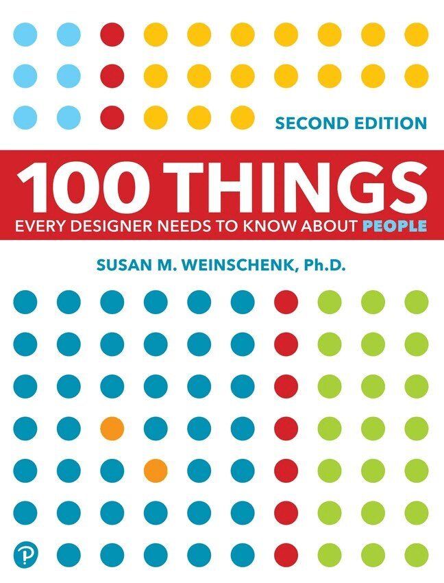 100 things every designer needs to know about people - 9780136746911