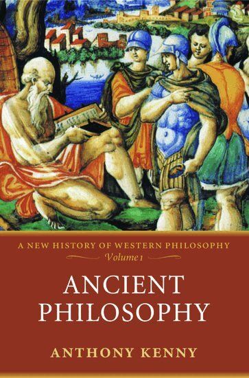 "New History of Western Philosophy : Ancient Philosophy : A New History of Western Philosophy, Volume 1" [Elektronisk resurs] - 9780198752721