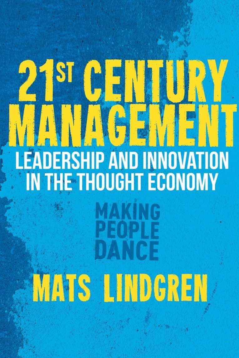 21st century management : leadership and innovation in the thought economy - 9780230297890