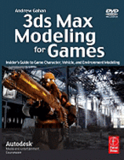 3ds Max Modeling for Games: Insider's Guide to Game Character, Vehicle, and Environment Modeling, Book/DVD Package - 9780240810614