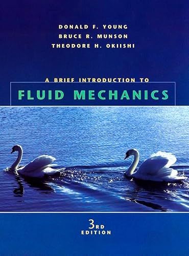 A Brief Introduction to Fluid Mechanics - 9780471660774