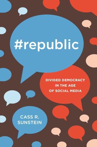#Republic : divided democracy in the age of social media - 9780691175515