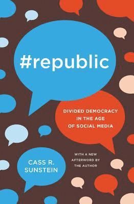 #republic : divided democracy in the age of social media - 9780691180908