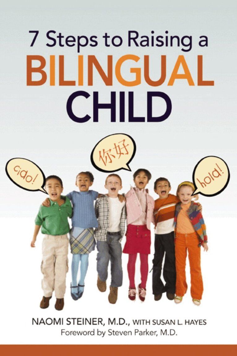 7 Steps to Raising a Bilingual Child - 9780814400463