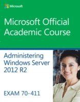 70-411 Administering Windows Server 2012 R2 - 9781118882832