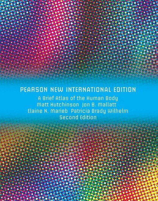 A brief atlas of the human body - 9781292026404