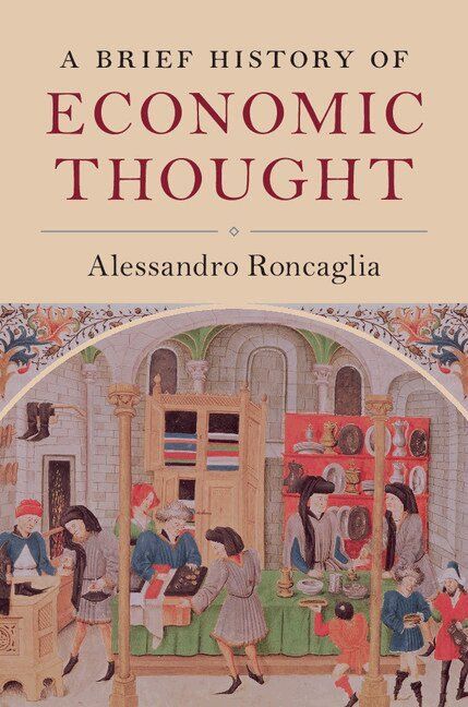 A brief history of economic thought - 9781316627365