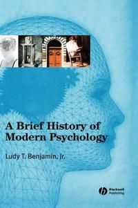 A Brief History of Modern Psychology - 9781405132053