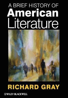 A Brief History of American Literature - 9781405192309