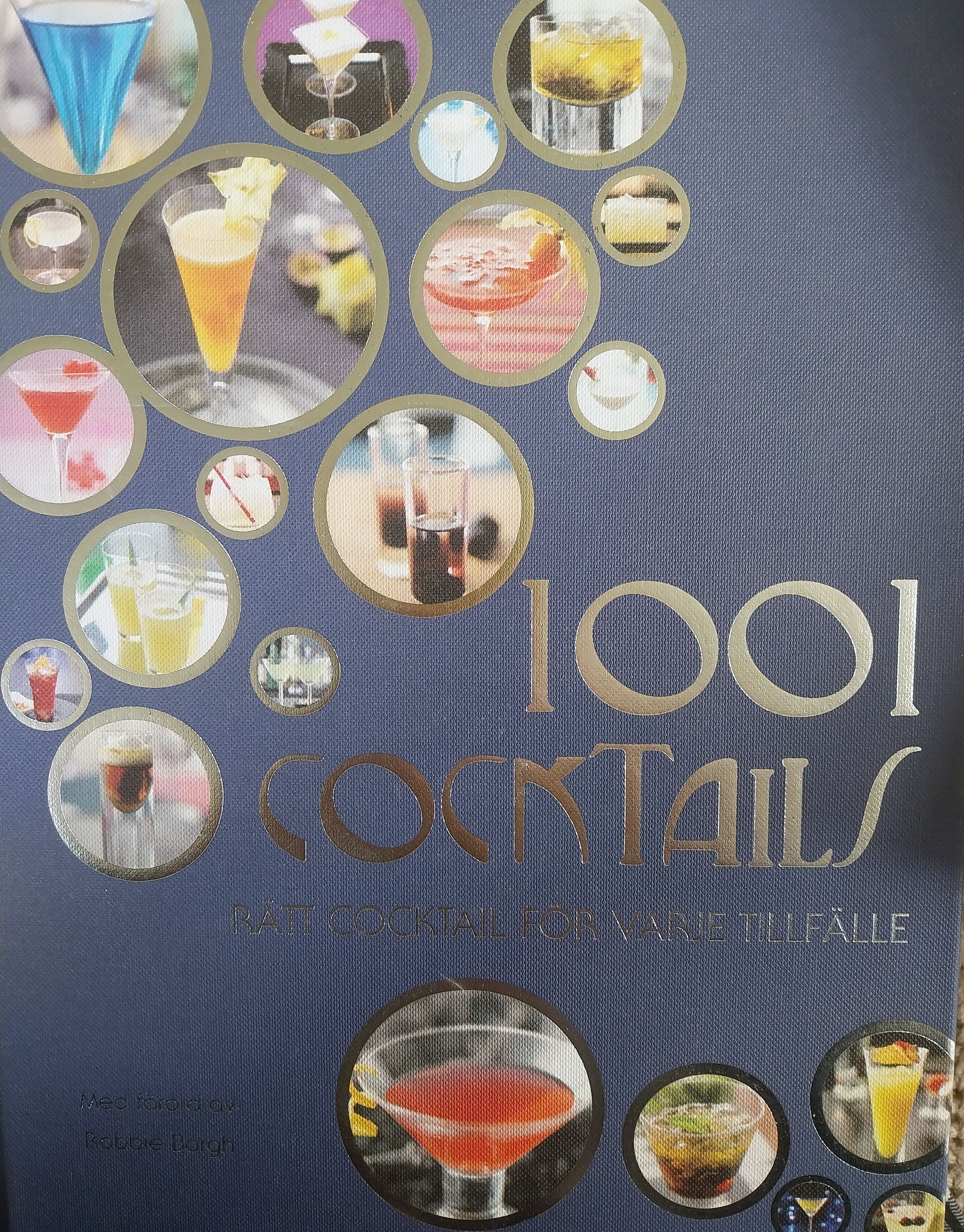 1001 cocktails : rätt cocktail för varje tillfälle - 9781407570266