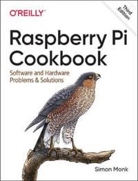 "Raspberry Pi Cookbook, 3rd Edition" [Elektronisk resurs] - 9781492043225