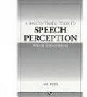 A basic introduction to speech perception - 9781565936171