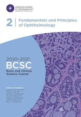 2020-2021 Basic and Clinical Science Course (BCSC), Section 02: Fundamentals and Principles of Ophthalmology - 9781681043586