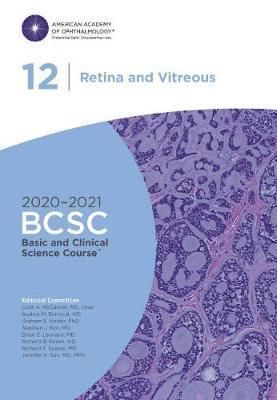 2020-2021 Basic and Clinical Science Course, Section 12: Retina and Vitreous eBook [Elektronisk resurs] - 9781681043685