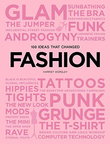 100 ideas that changed fashion - 9781786273901