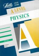 "A" Level PhysicsLetts Educational A-level Study GuidesLetts study guide - 9781857583397