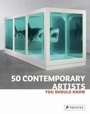 50 contemporary artists you should know - 9783791345307