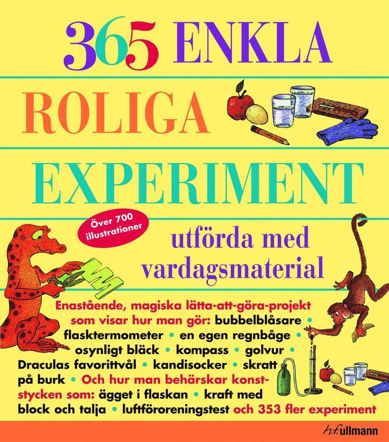 365 Enkla Roliga Experiment : utförda med vardagsmaterial - 9783833149290