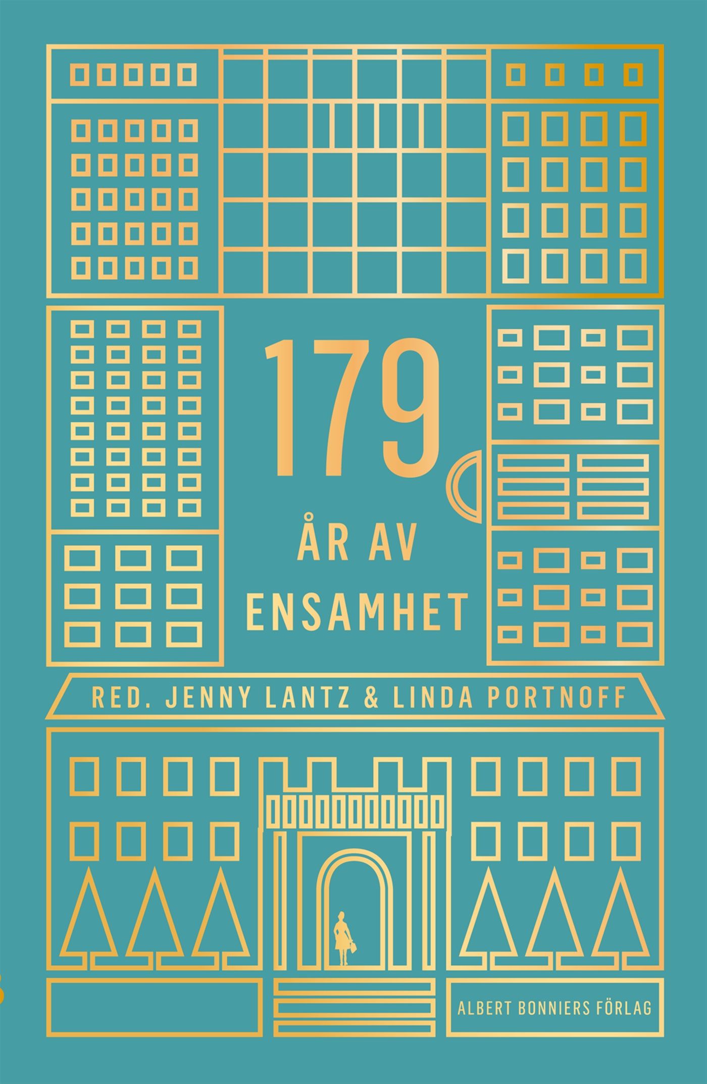 179 år av ensamhet - 9789100156459