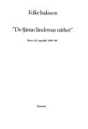 "De fjärran ländernas närhet" : resor och uppehåll 1949-89 - 9789100479886