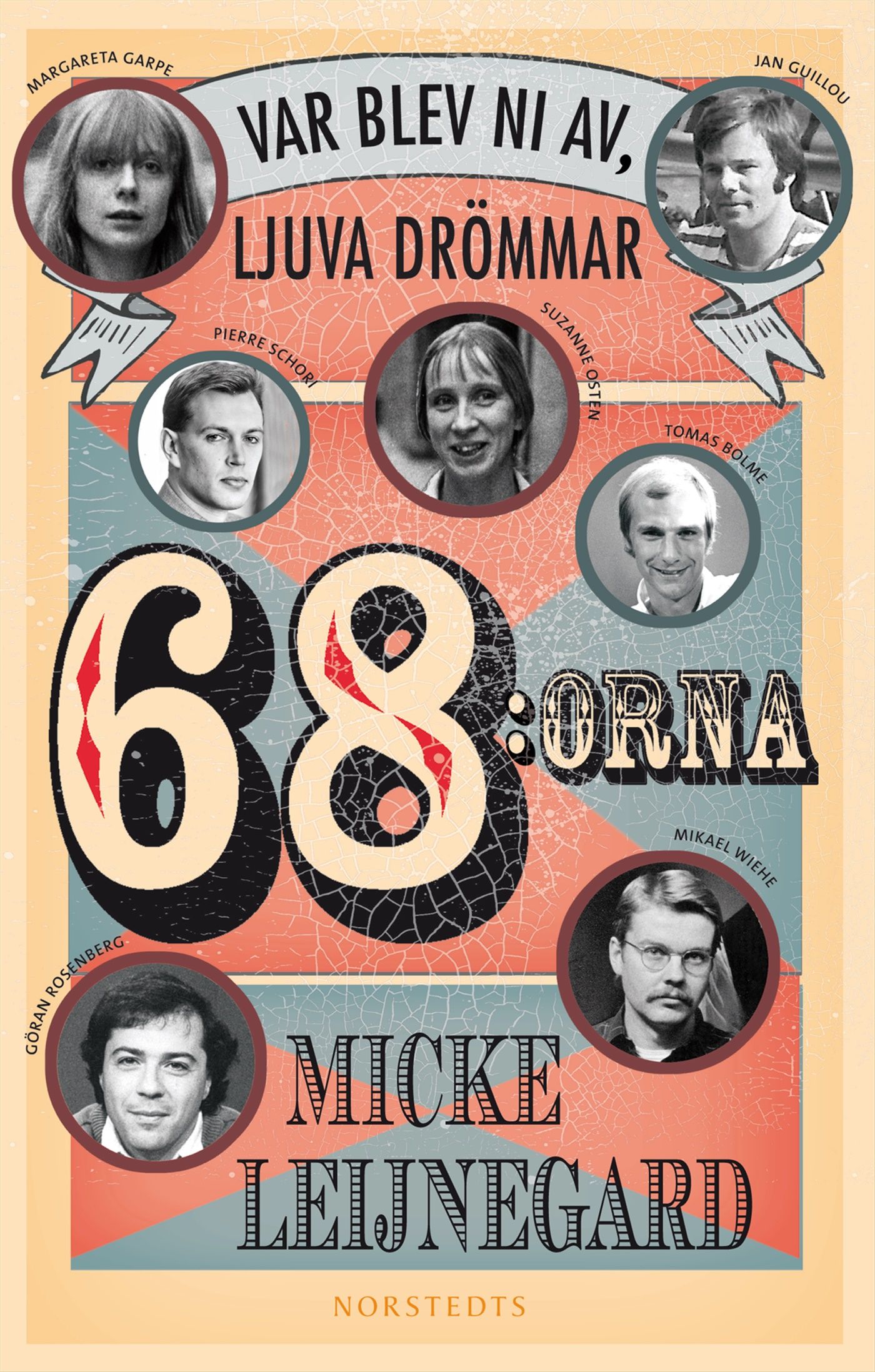68:orna : var blev ni av, ljuva drömmar - 9789113025261
