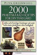 2000 praktiska råd och tips för din trädgård - 9789137111483