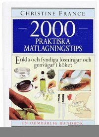 2000 Praktiska matlagningstips - 9789137112954
