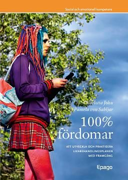 100% fördomar inkl CD : Att utveckla och praktisera likabehandlingsplanen med framgång - 9789140670434