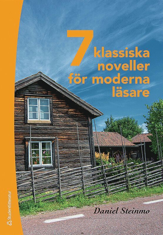 7 klassiska noveller för moderna läsare - 9789144094106