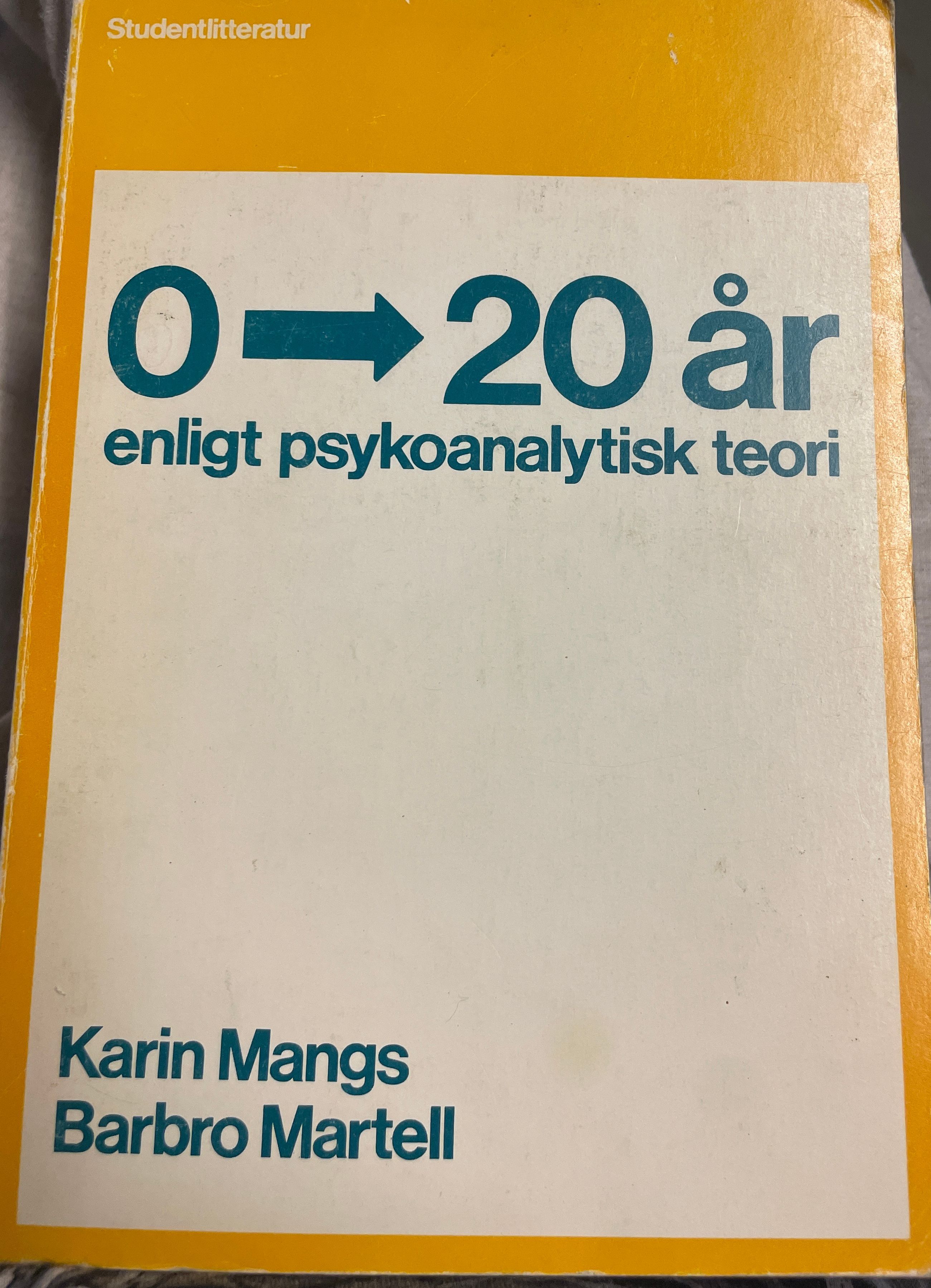 0-20 år enligt psykoanalytisk teori - 9789144101323