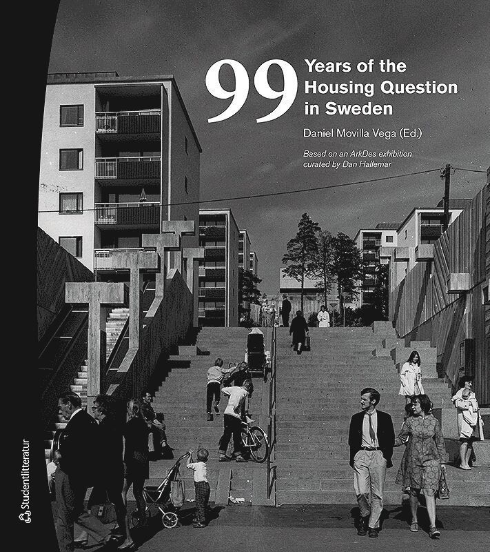 99 years of the housing question in Sweden - 9789144120478