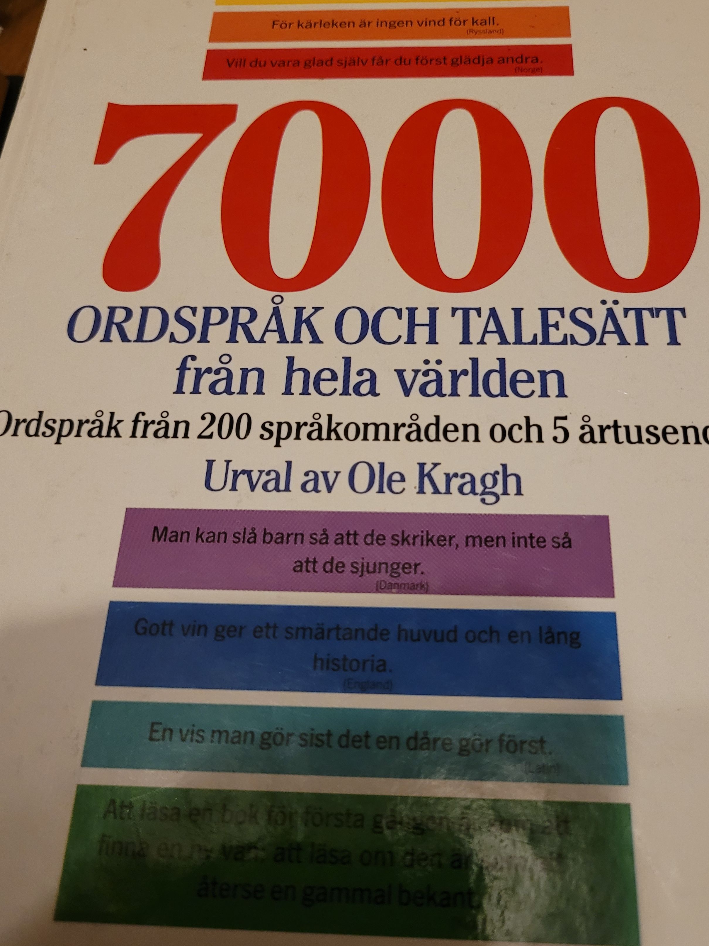 7000 ordspråk och talesätt från hela världen : ordspråk från 200 språkområden och 5 årtusenden - 9789146157847