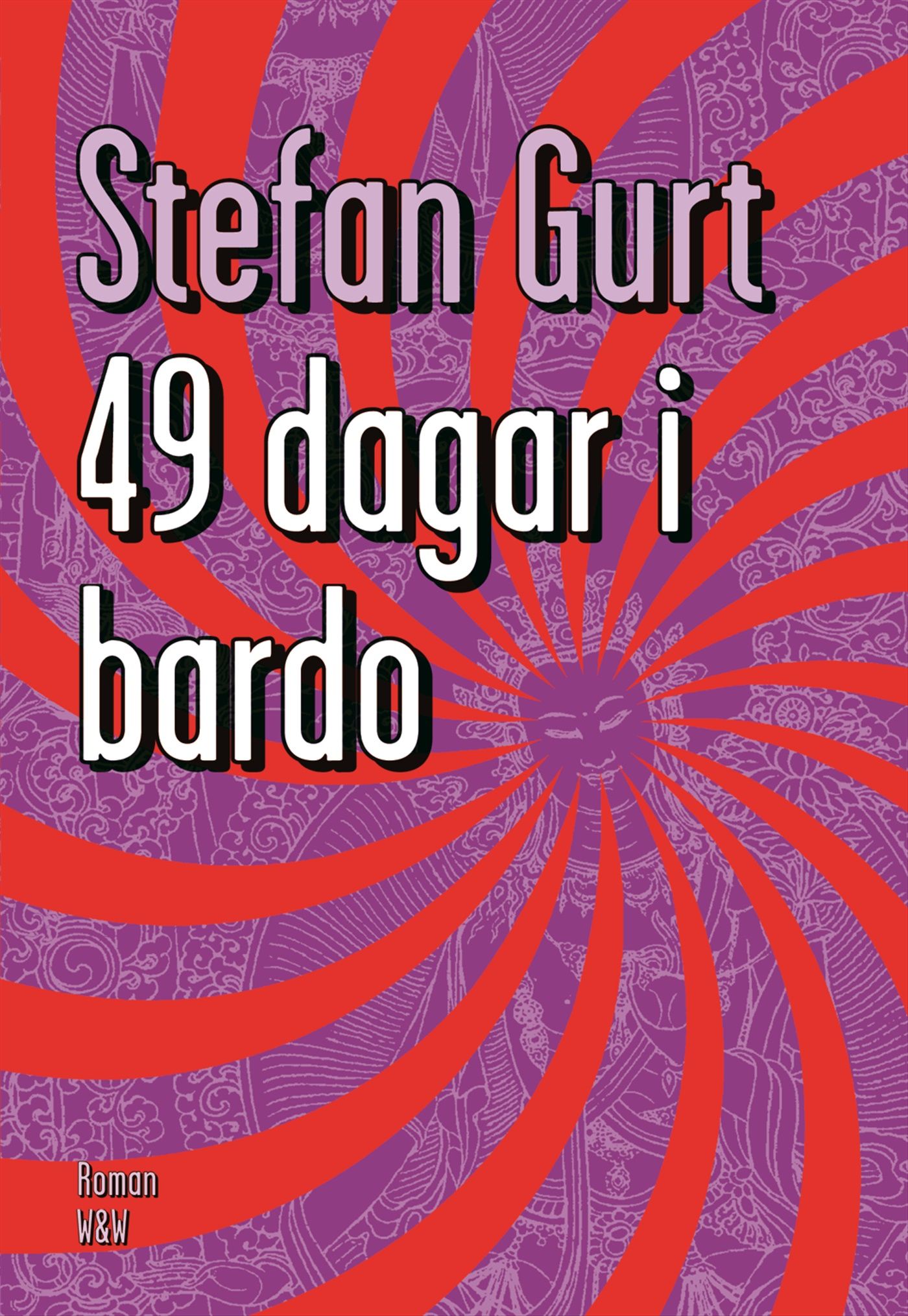 49 dagar i bardo - 9789146212621