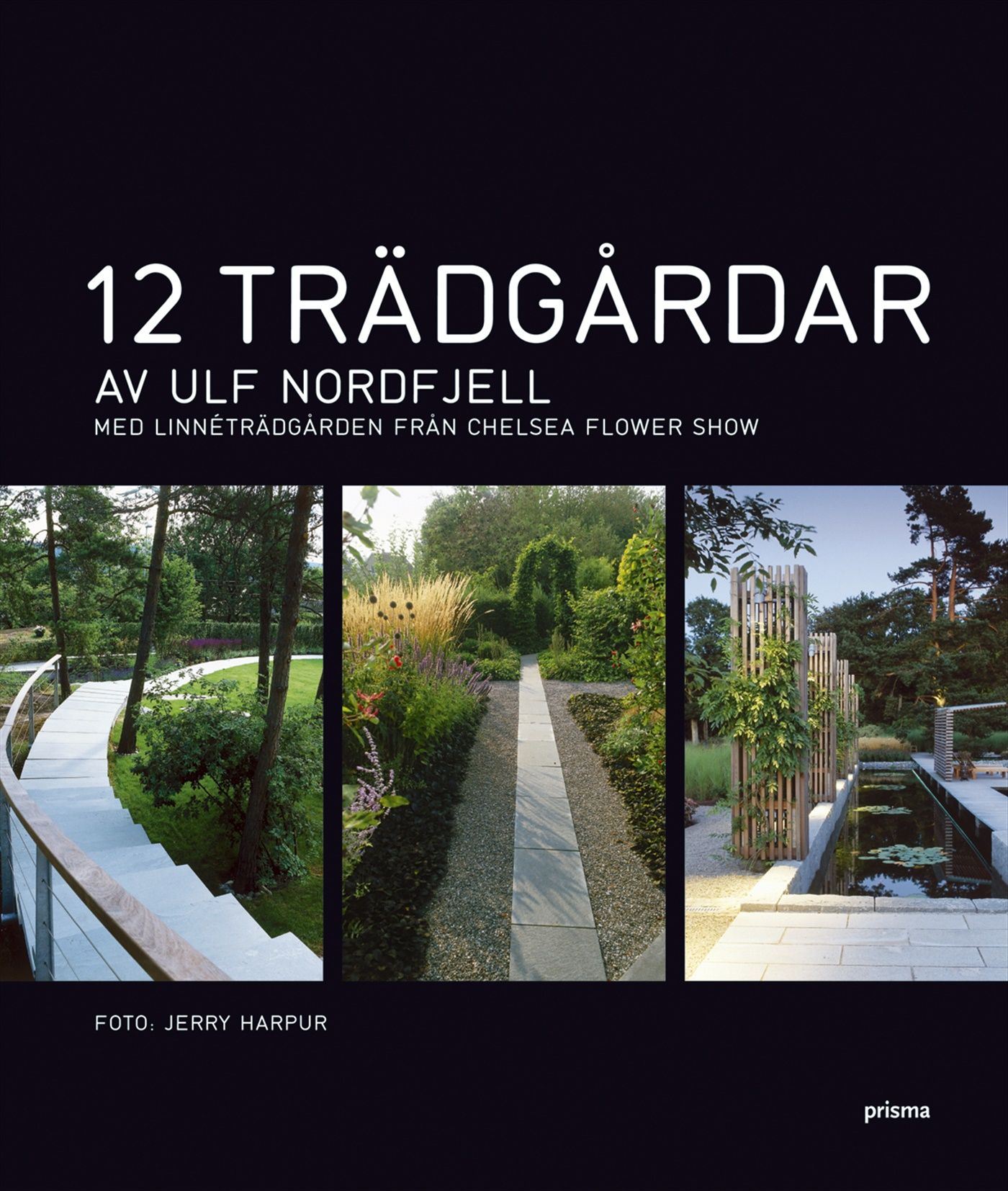 12 trädgårdar av Ulf Nordfjell - 9789151845500