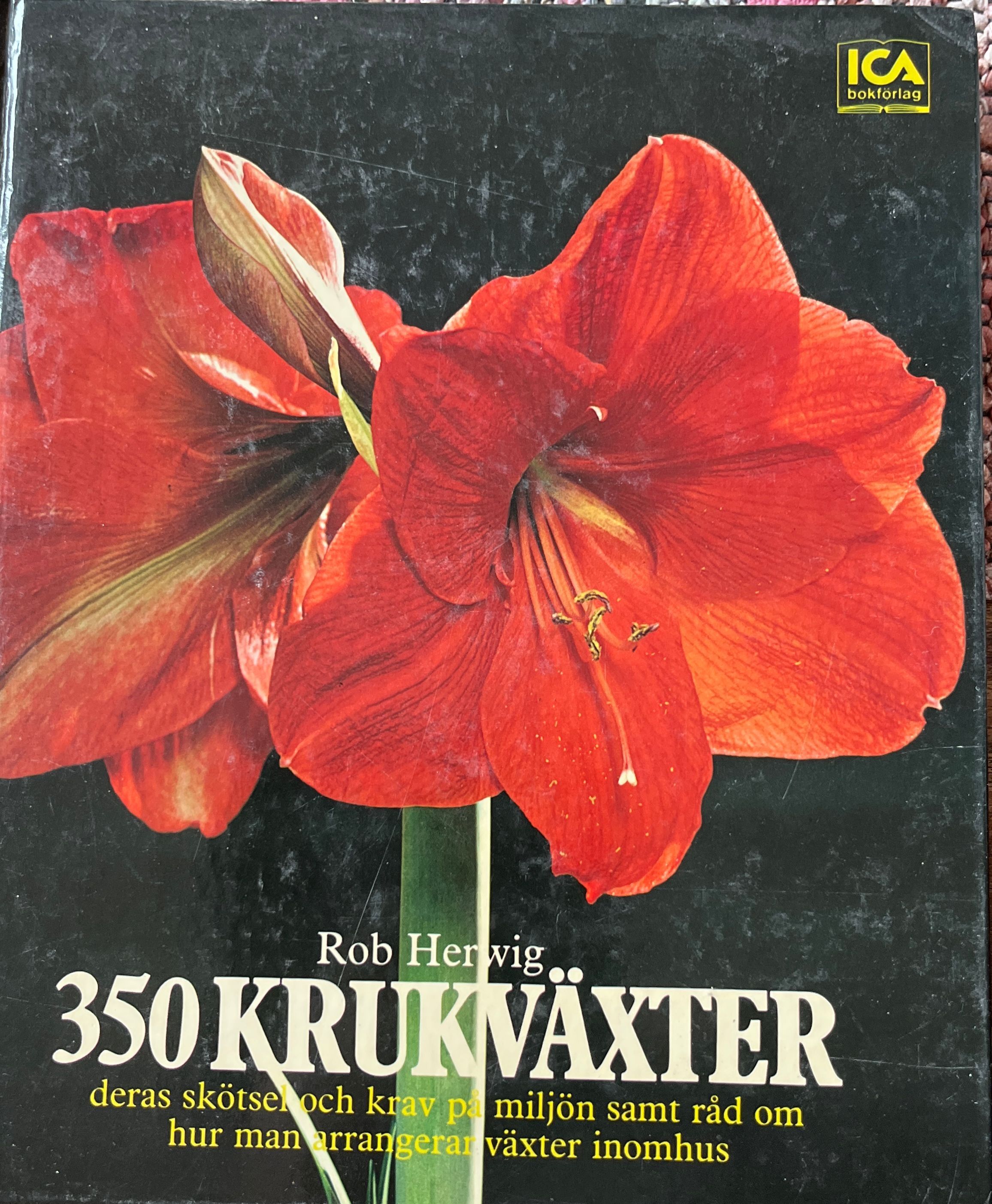350 krukväxter : deras skötsel och krav på miljön samt råd om hur man arrangerar växter inomhus - 9789153404101