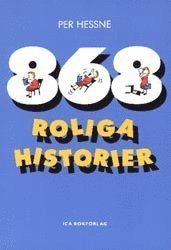 868 roliga historier - 9789153412342