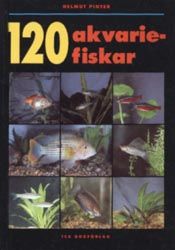120 akvariefiskar - 9789153415671