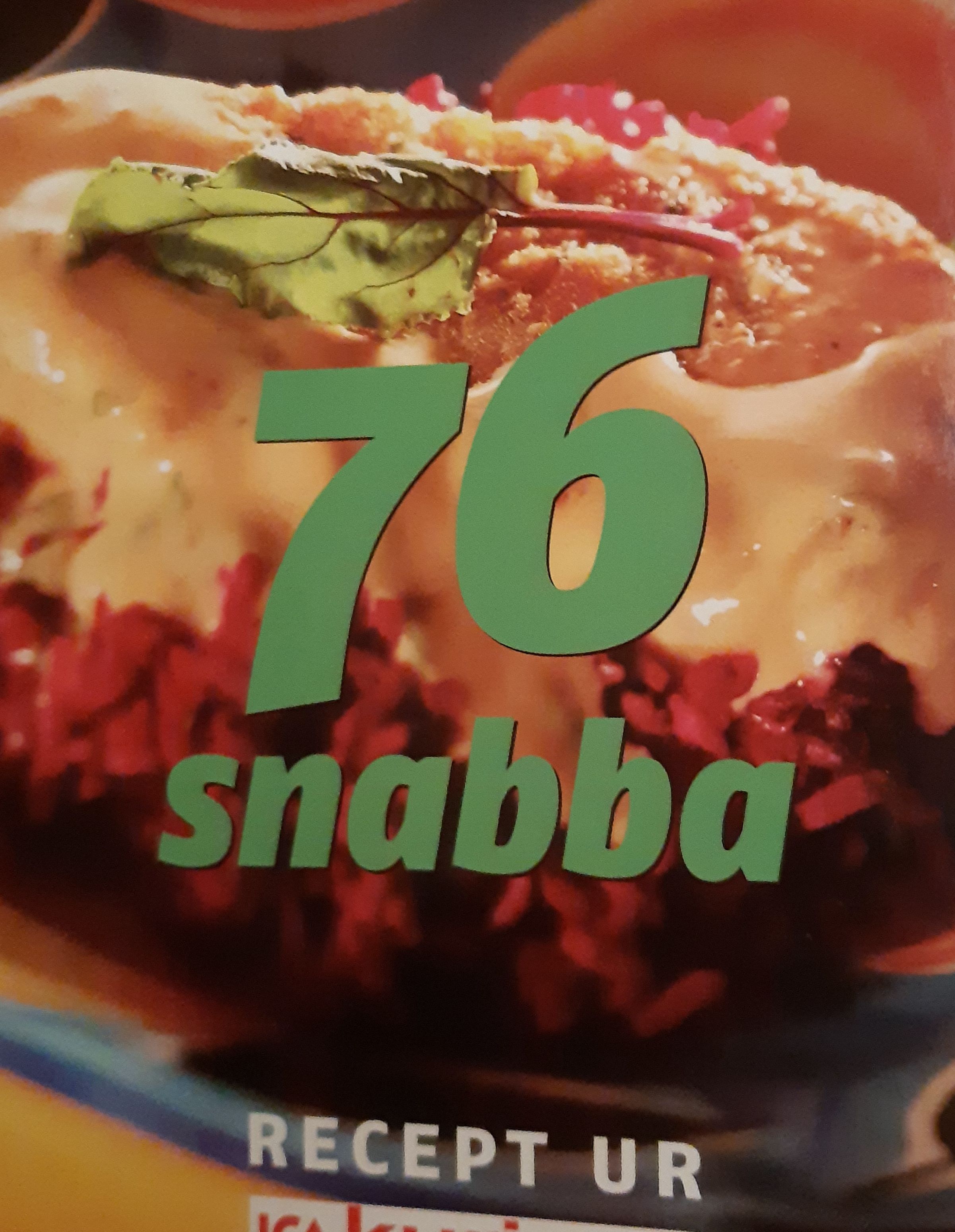 76 snabba: recept ur Ica-kuriren - 9789153423980