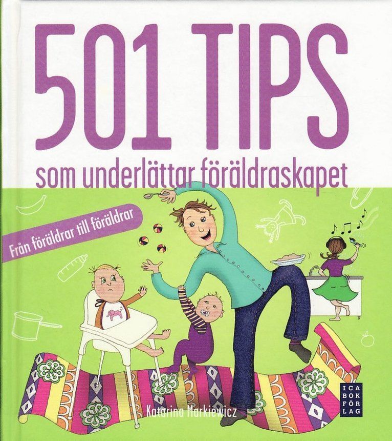 501 tips som underlättar föräldraskapet - 9789153432746