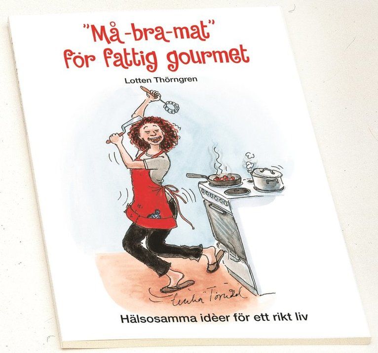 "Må-bra-mat" för fattig gourmet - 9789155229696