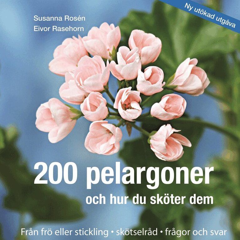 200 pelargoner och hur du sköter dem - 9789155254322