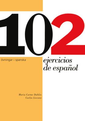 102 ejercicios de espanol - 9789162215606