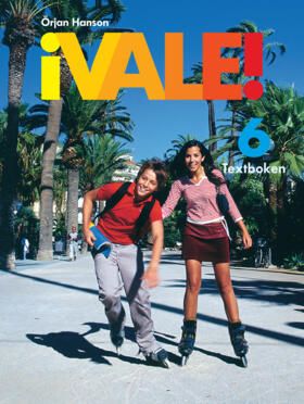 ¡Vale! 6 Textboken inkl. ljudfiler och elevwebb - 9789162252519